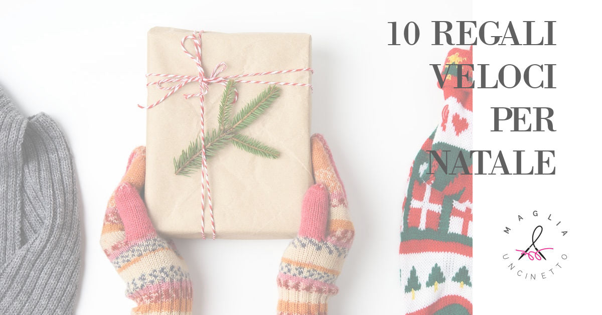 10 regali veloci per natale a maglia e uncinetto