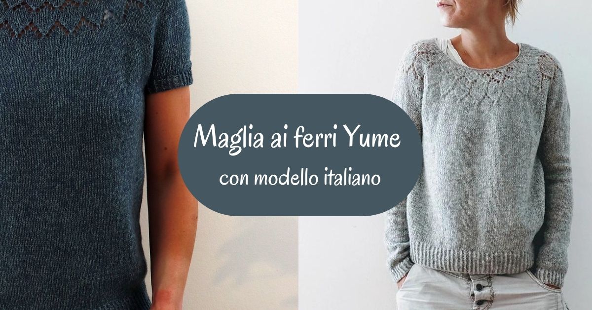Maglia ai ferri Yume con modello italiano