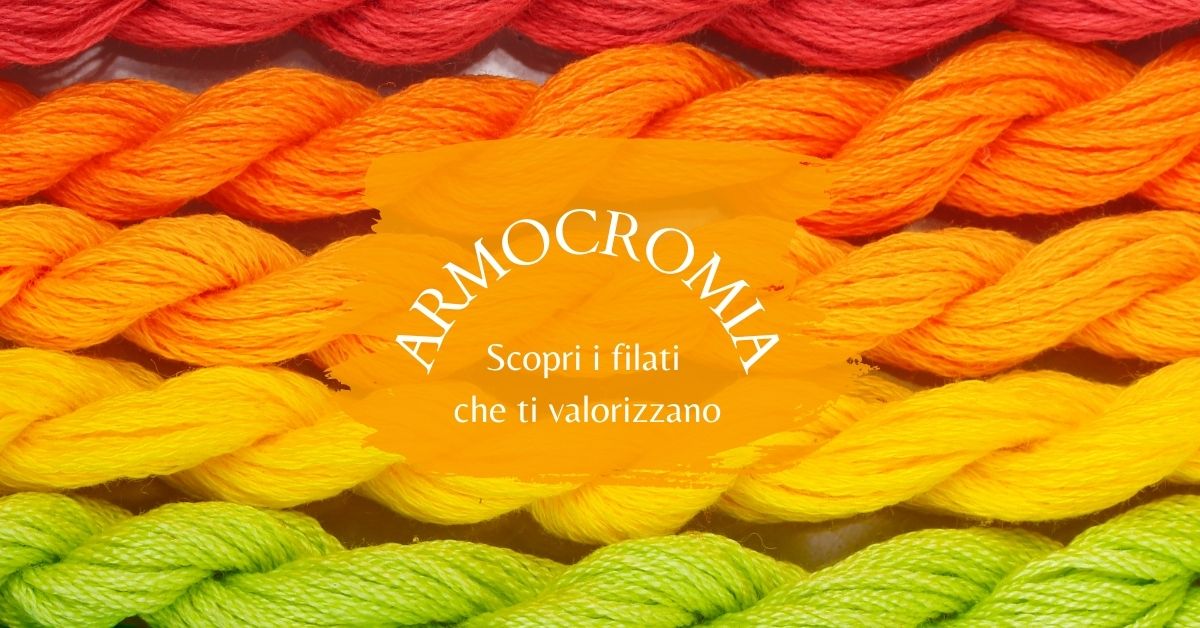 armocromia e filati
