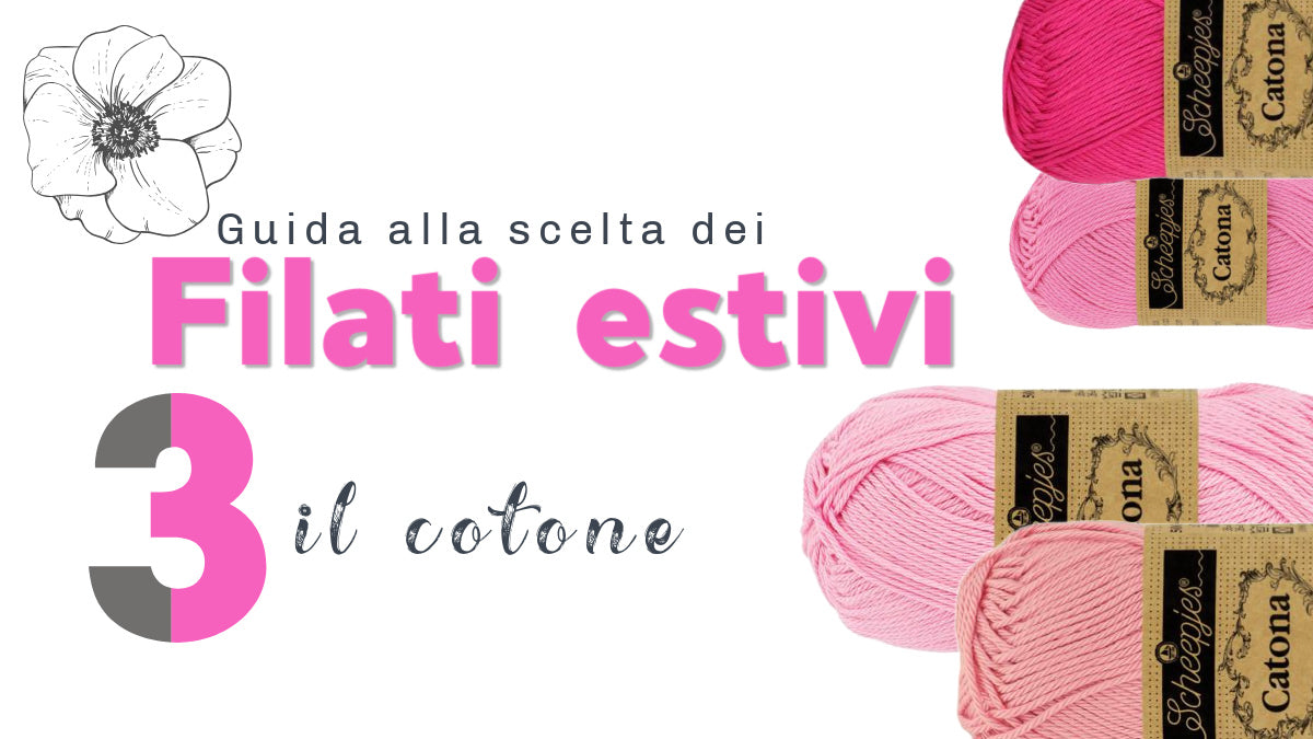 Quali sono i filati per l'estate? 3 parte