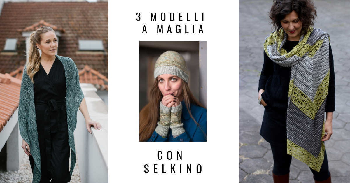 3 modelli con selkino