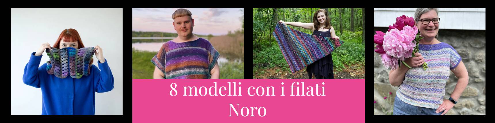 8 modelli ai ferri con i filati noro