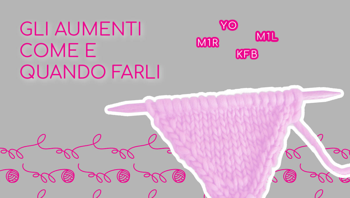 Gli aumenti nel lavoro a maglia