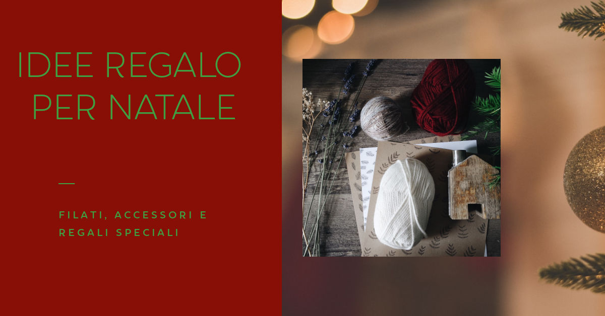regali filati e natale