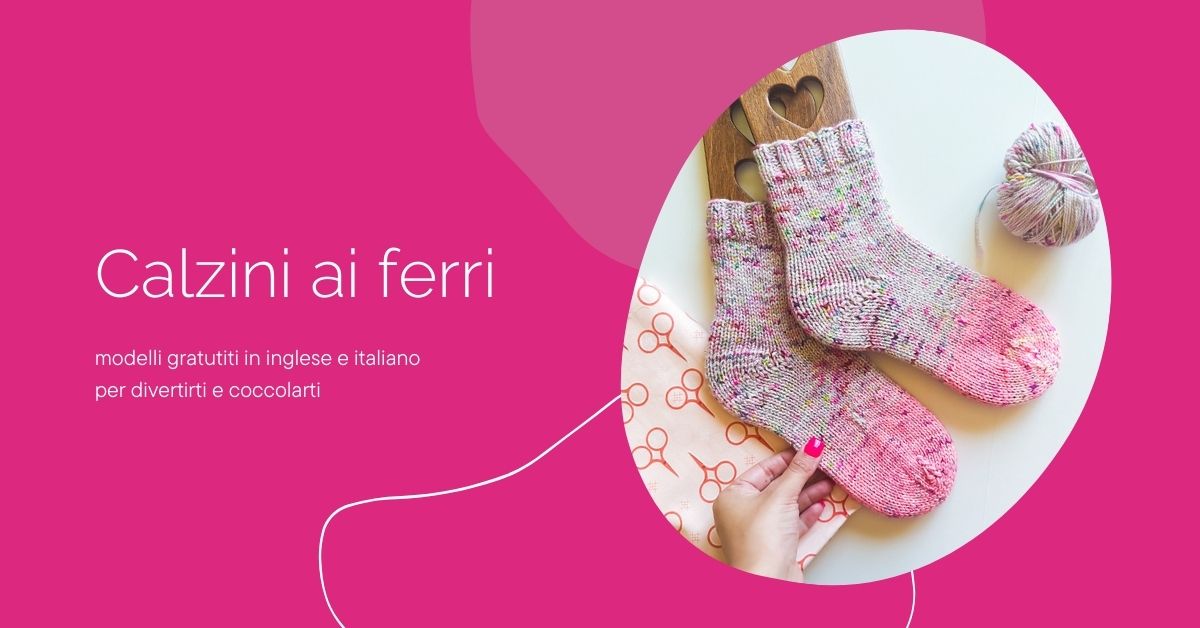 Calzini ai ferri modelli gratuiti in italiano